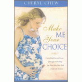 Make Me Your Choice By Cheryl Chew 